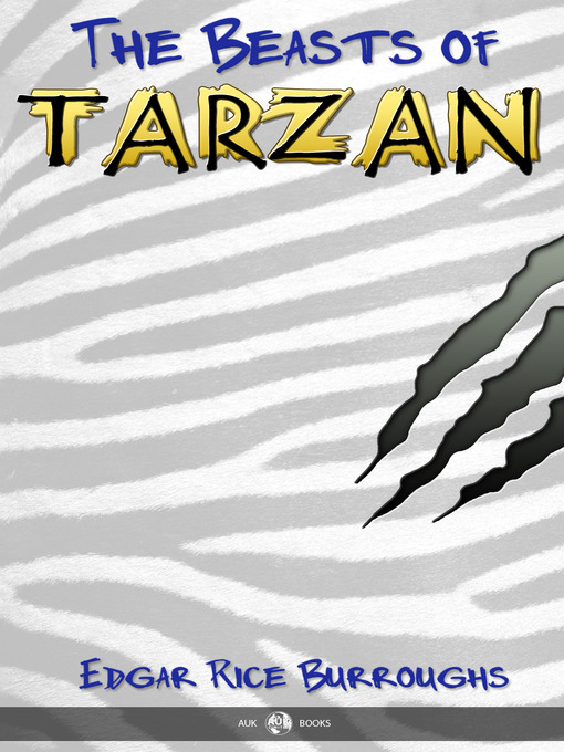 Title details for The Beasts of Tarzan by Edgar Rice Burroughs - Available